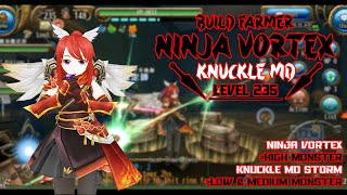 Build Ninja Farm (Vortex Luck) + Knuckle MD Level 235