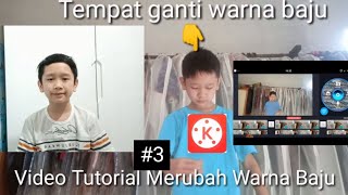 Video Tutorial merubah warna baju menjadi warna lain dengan kinemaster #3