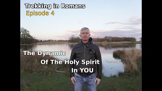 Dynamite Holy Spirit Power in YOU Episode 4 Romans Trekk