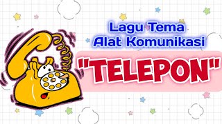 lagu "Telepon" tema Alat Komunikasi