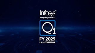 Live: Infosys Q1 FY25 Press Conference