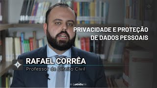 Nanoclass sobre "Privacidade e Proteção de Dados Pessoais", com Rafael Corrêa