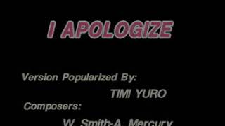 Videoke - I Apologize by Timi Yuro