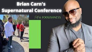 Supernatural Conference Brian Carn | Master Prophet Levi T