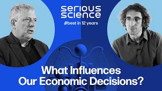 What Influences our Economic Deсisions? — Serious Science