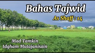 Pembahasan Tajwid Surat As Shaff  agar Fasih Baca Quran