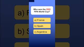 Who won the 2022 FIFA World Cup?