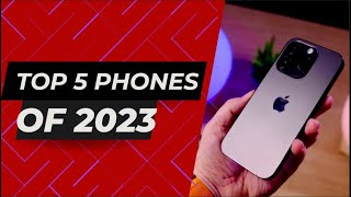 The Must-Have Phones of 2023: Top 5 Picks for Tech Savvy Individuals