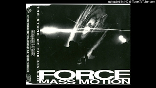 Force Mass Motion - The Stone Of The 5th Sun 1992 (Full Album Inc Bonus Tracks)