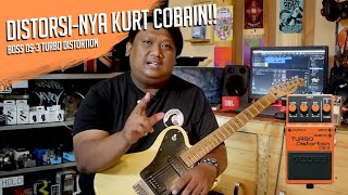 Efek distorsi-nya Kurt Cobain! DS Review Boss DS-2 Turbo Distortion