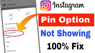 Instagram Post Pin Option not Showing Problem Solve