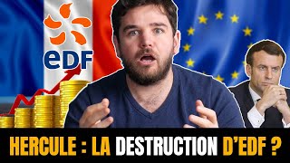 Hercule : tout comprendre au projet de vente à la découpe d'EDF