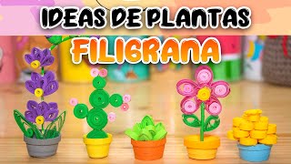 FILIGRANA IDEAS DE PLANTAS