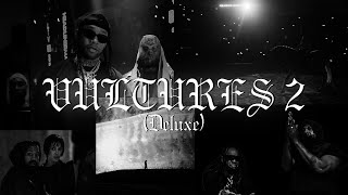 ¥$, Ye, Ty Dolla $ign - VULTURES 2 - DELUXE (Rework)