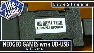 NeoGeo Games with the UD-USB Decoder w/ Undamned of UD Game Tech :: LIVE STREAM