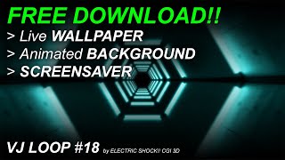 FREE DOWNLOAD!! Live Wallpaper & Background - VJ LOOP 18 - 4K - Hexagonal Tunnel & Neons