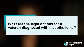 Veterans With Mesothelioma & Legal Help | Mesothelioma Hope