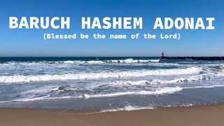 Baruch Hashem Adonai (Blessed be the name of the Lord) Maranatha Music with lyrics, ocean background