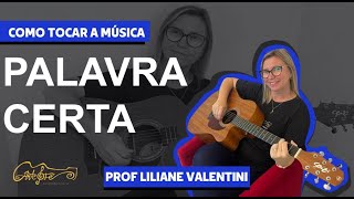 Como tocar a Música Palavra Certa