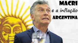 MACRI E A INFLAÇÃO ARGENTINA