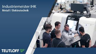 Industriemeister Metall Elektrotechnik IHK TEUTLOFF