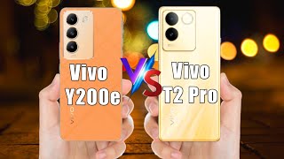 vivo y200e vs vivo t2 pro | full comparison | Vivo y200e | Vivo t2pro