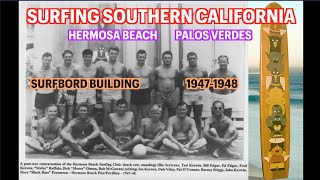 Rare film of surfing and board building in southern California 1947-48