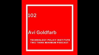 Two Think Minimum Episode 102: Avi Goldfarb on AI and Predictive Analytics