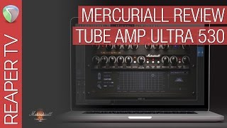 Mercuriall U530 Guitar Amp Sim Review