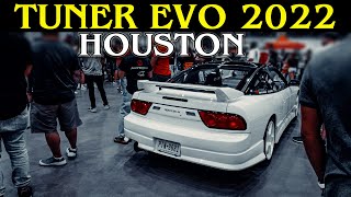 OUR FIRST TUNER EVO EVENT! HOUSTON 2022