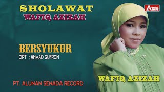 WAFIQ AZIZAH - SHOLAWAT - BERSYUKUR ( Official Video Musik ) HD