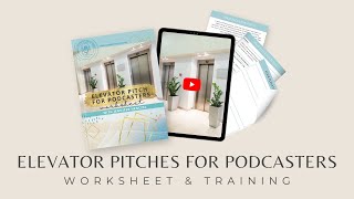 Elevator Pitches for Podcasters