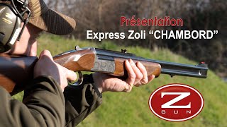 Présentation de l'express Zoli Chambord