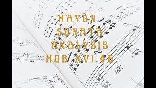 Haydn Piano Sonata in A flat Hob XVI 46 - 1st Movement Analysis