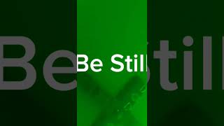 Be Still #tiktok #trending #fypシ #explore #subscribe #music #trendingshorts #shorts #fyp