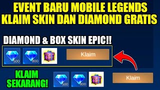 KLAIM SEKARANG! CARA MENDAPATKAN DIAMOND DAN BOX SKIN EPIC GRATIS!! - MOBILE LEGENDS