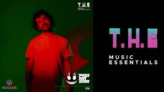 T.H.E Podcasts - 270: Padma San | EDM Mix August 2024