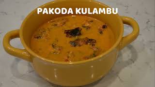 PAKODA KULAMBU | PAKODA  KUZHAMBU| PAKODA GRAVY | பக்கோடா குழம்பு | BEST WITH RICE & CHAPATHI