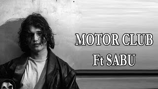 SALUKI - MOTOR CLUB Ft SABU Lyrics