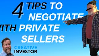 4 Tips to Negotiating with Private Sellers