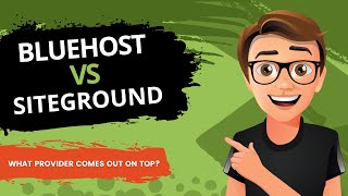 Bluehost vs SiteGround: The Best Hosting for WordPress?