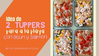 2 TUPPERS PARA LLEVAR A LA PLAYA  🍱 CON ATÚN Y SALMÓN