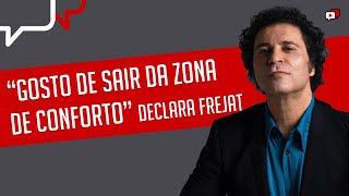 "GOSTO DE SAIR DA ZONA DE CONFORTO", declara Frejat