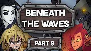 Beneath the Waves, Part Nine | The Four Keeps | S01 E160