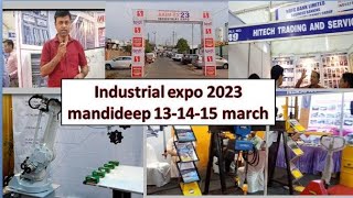 industrial expo 2023 Mandi deep .