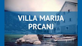 VILLA MARIJA PRCANJ 3* Черногория Котор обзор – отель ВИЛЛА МАРИЯ ПРКАНДЖ 3* Котор видео обзор