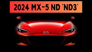 2024 Mazda MX-5 Miata ‘ND3’ | BIG UPGRADES COMING!