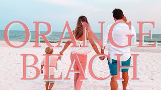 VACATION IN ORANGE BEACH 2021 | GRAYSON'S FIRST TRIP TO THE BEACH | ANNUAL FAMILY BEACH TRIP