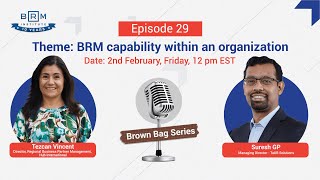 BRM Brown Bag Ep 29 with Tezcan Vincent, Director, Regional Business Partner Mgt, Hub International