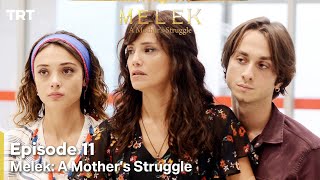 Melek A Mother's Struggle Episode 11